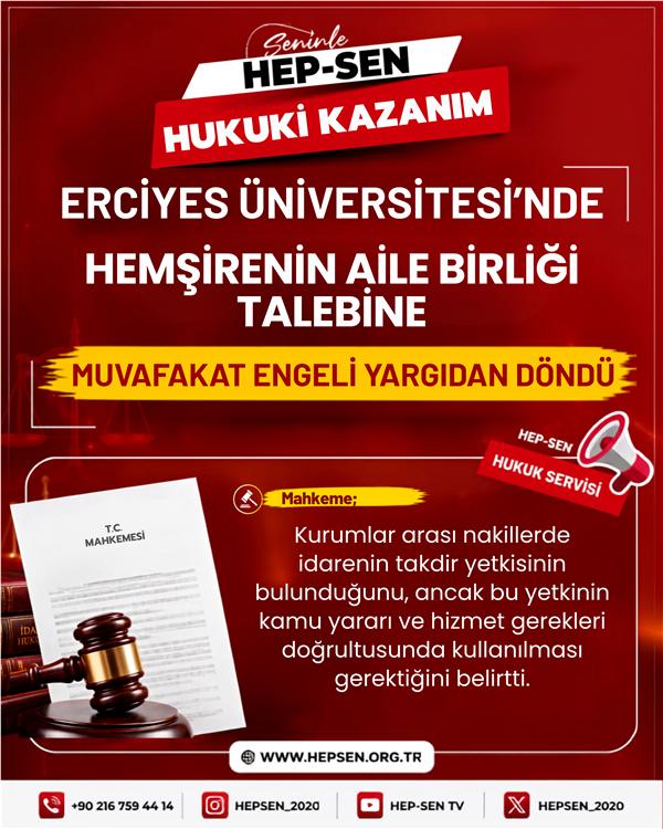 Erciyes Üniversitesi’nde Hemşirenin Aile Birliği Talebine Muvafakat Engeli Yargıdan Döndü